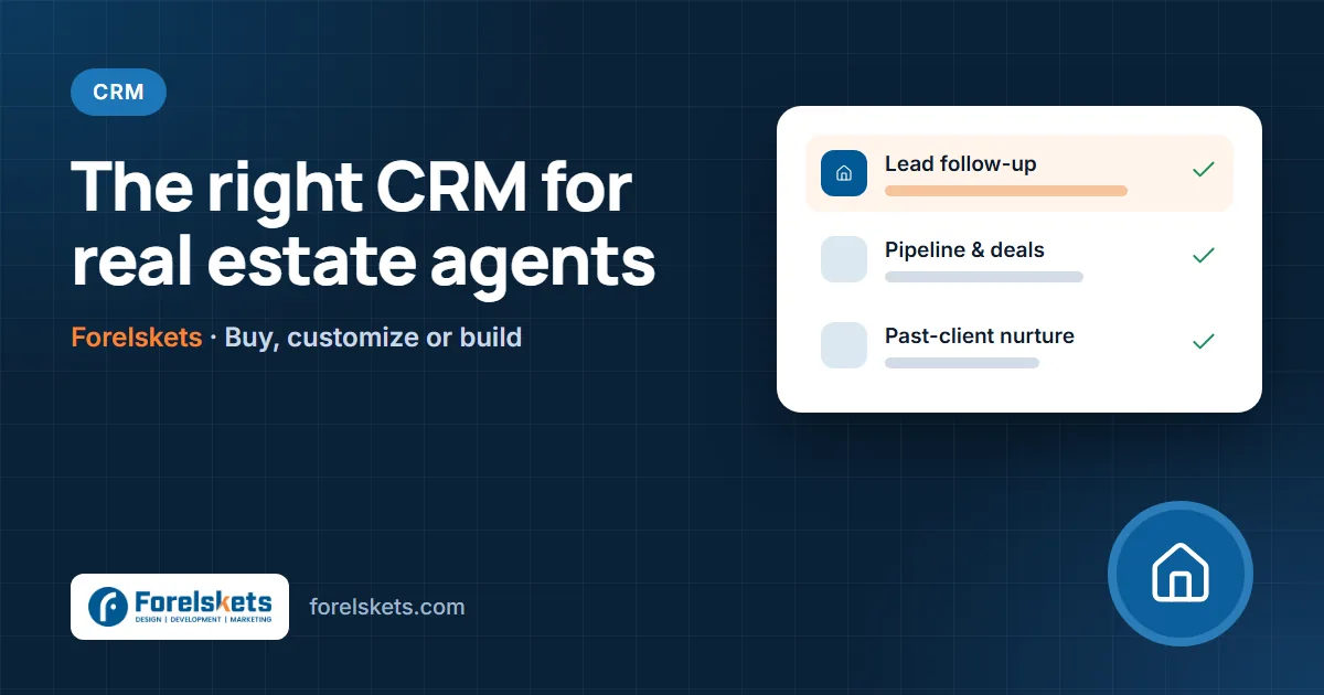 CRM for Real Estate Agents: Buy, Customize or Build?