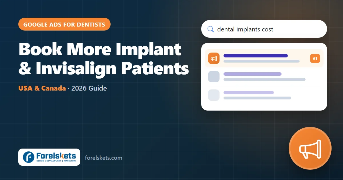 Google Ads for Dentists: Costs, Keywords & Campaigns That Book Appointments