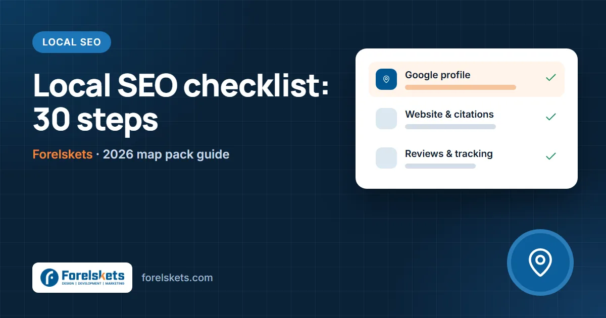 Local SEO Checklist for 2026: 30 Steps to Rank in the Map Pack