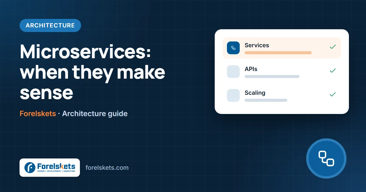 Microservices Architecture: Benefits, Challenges & Best Use Cases